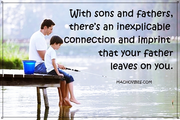40 Deep And Simple Father Son Relationship Quotes Machovibes